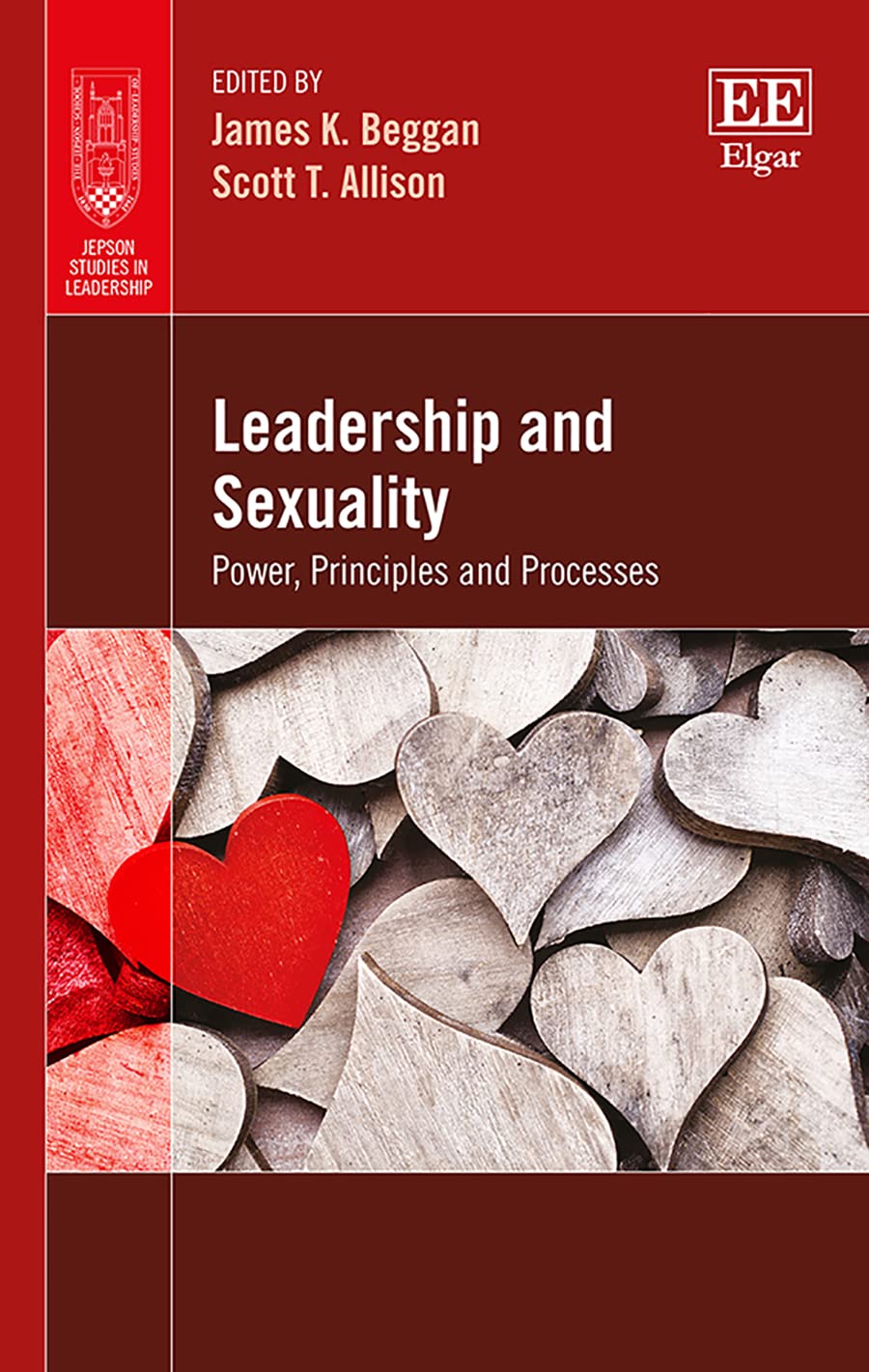 Leadership and Sexuality: Power, Principles and Processes (Jepson Studies in Leadership) Social Sciences