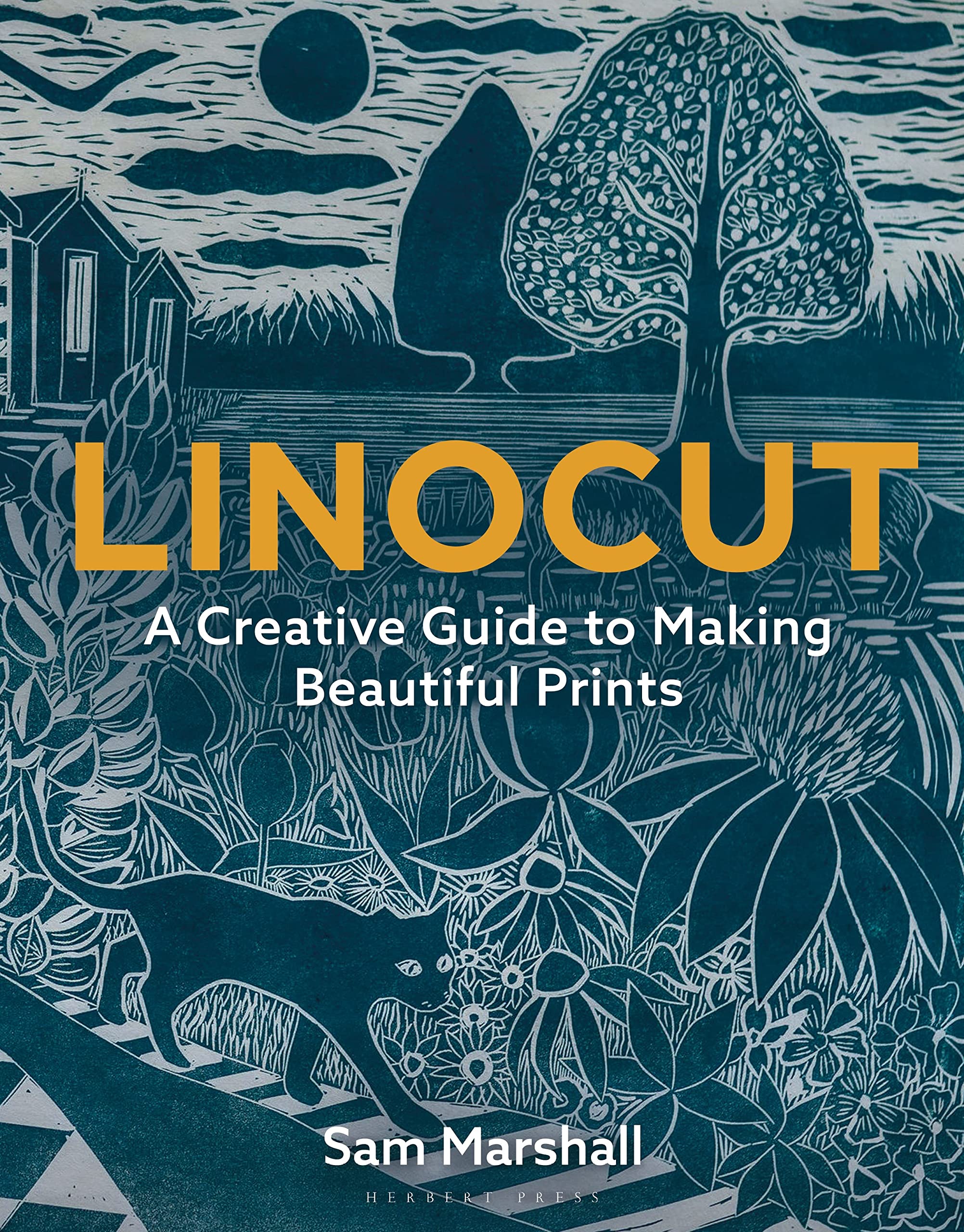 Linocut: A Creative Guide to Making Beautiful Prints Film, Art & Culture