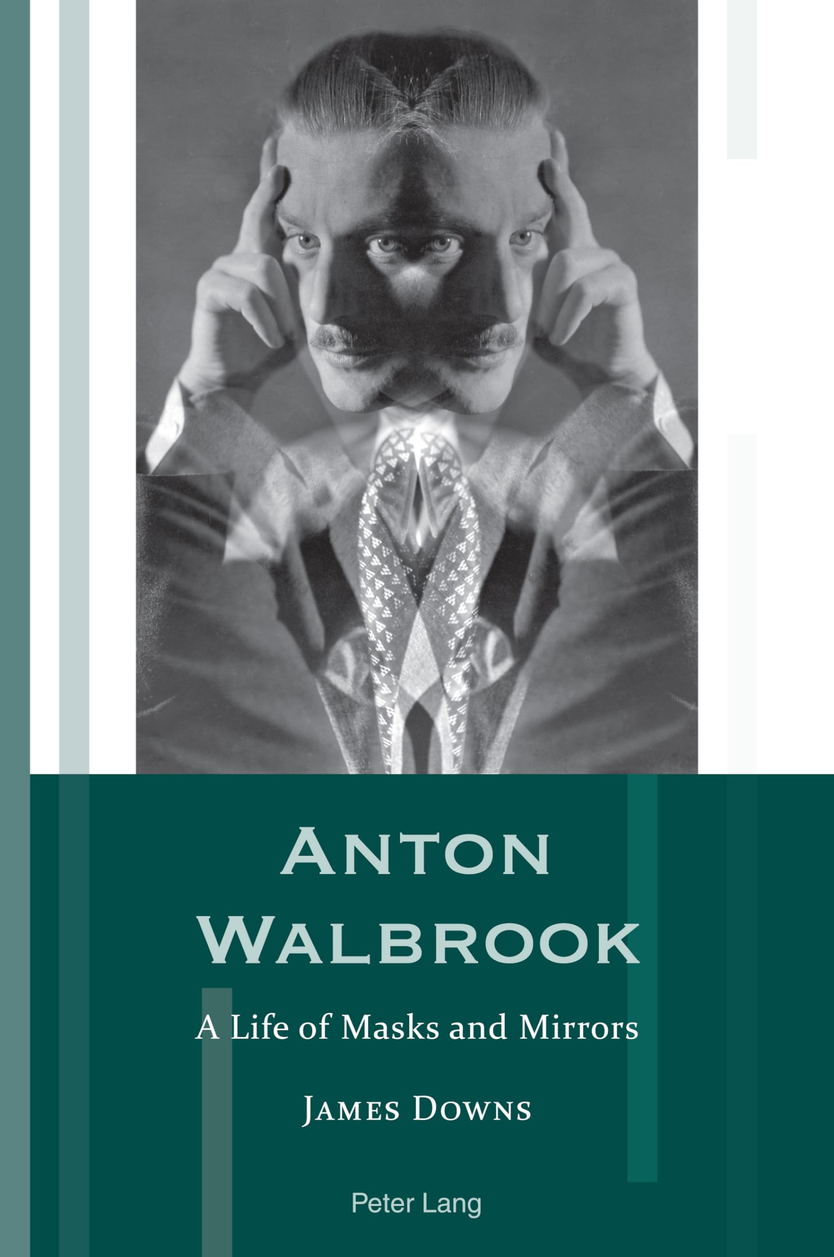Anton Walbrook: A Life of Masks and Mirrors (Exile Studies, Band 19) Contemporary literature