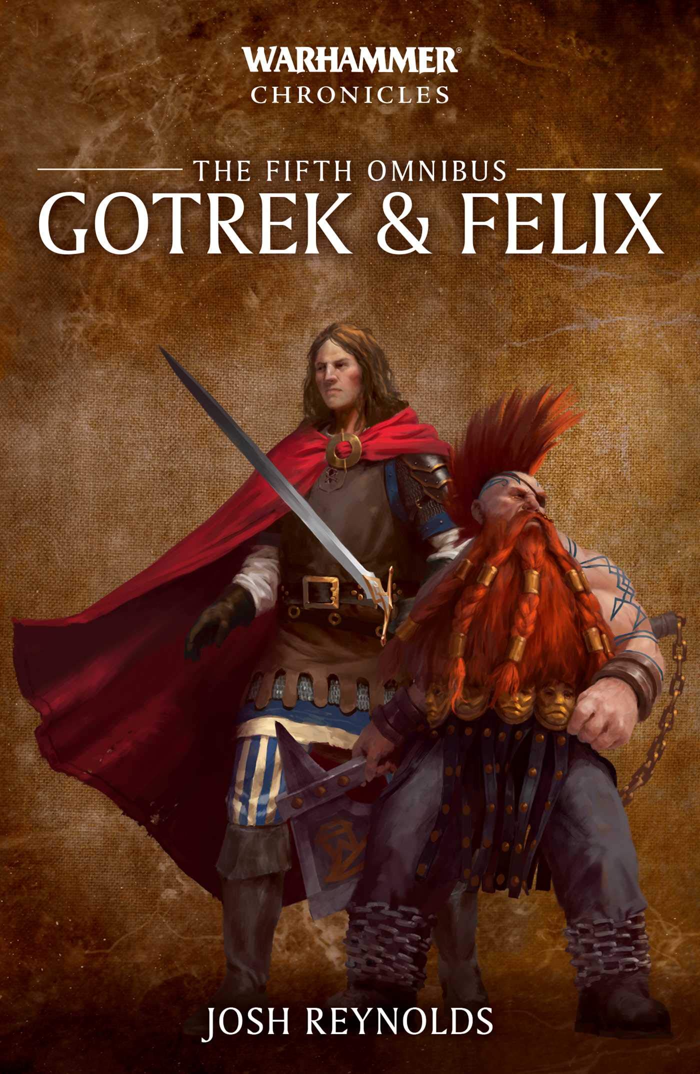 Gotrek and Felix: The Fifth Omnibus (Warhammer Chronicles) Essays & Short Stories