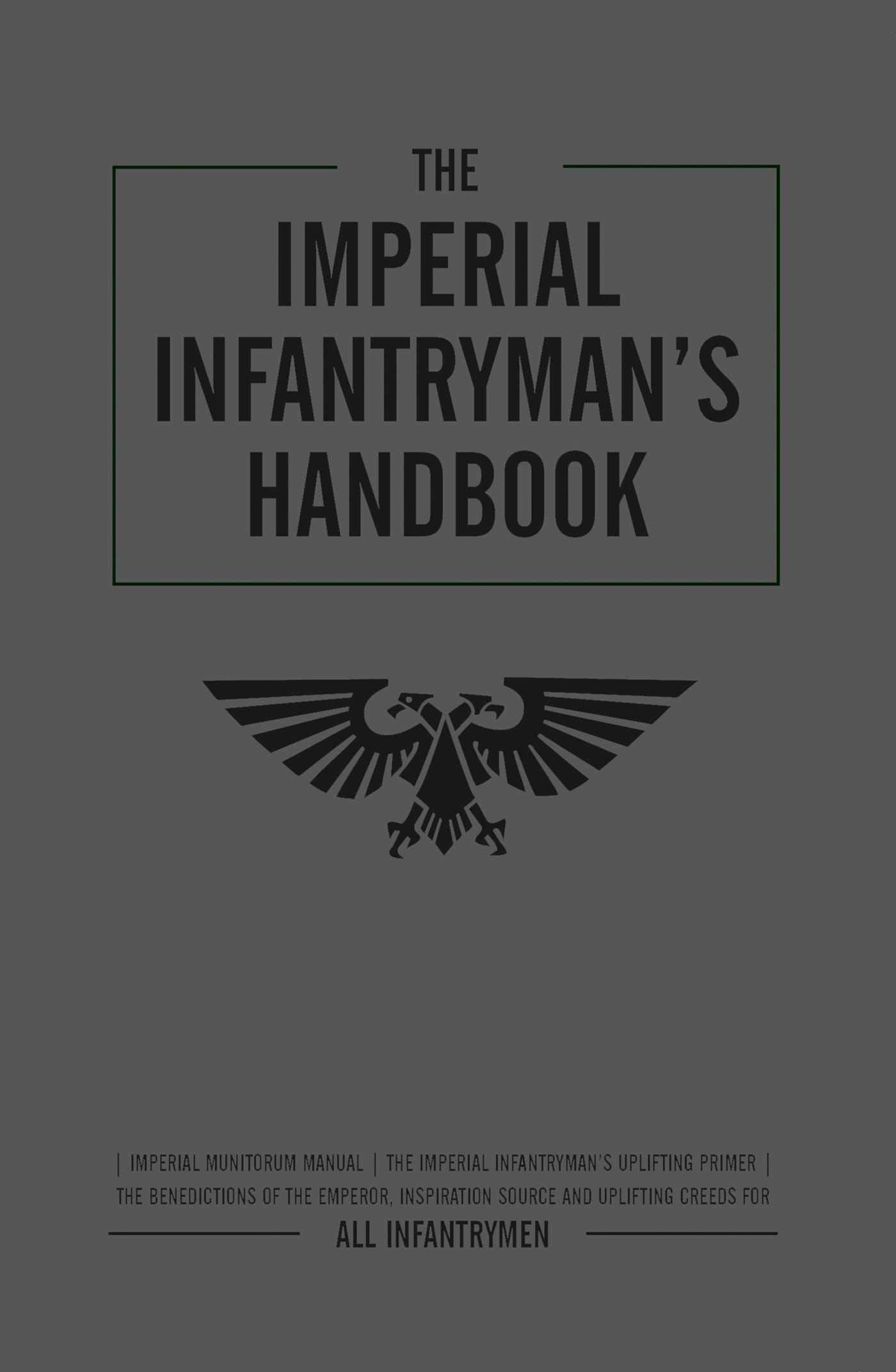 The Imperial Infantryman's Handbook (Warhammer 40,000) Politics & History