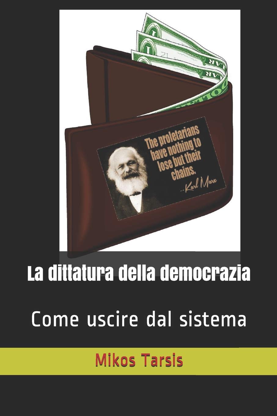 La dittatura della democrazia: Come uscire dal sistema book