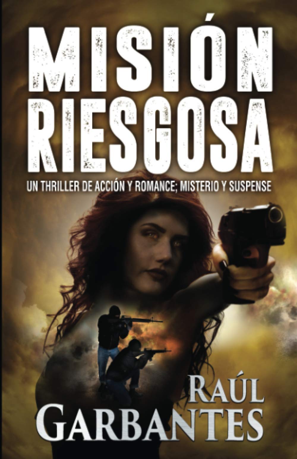 Misión Riesgosa: Un thriller de acción y romance; misterio y suspense Suspense & Thrillers