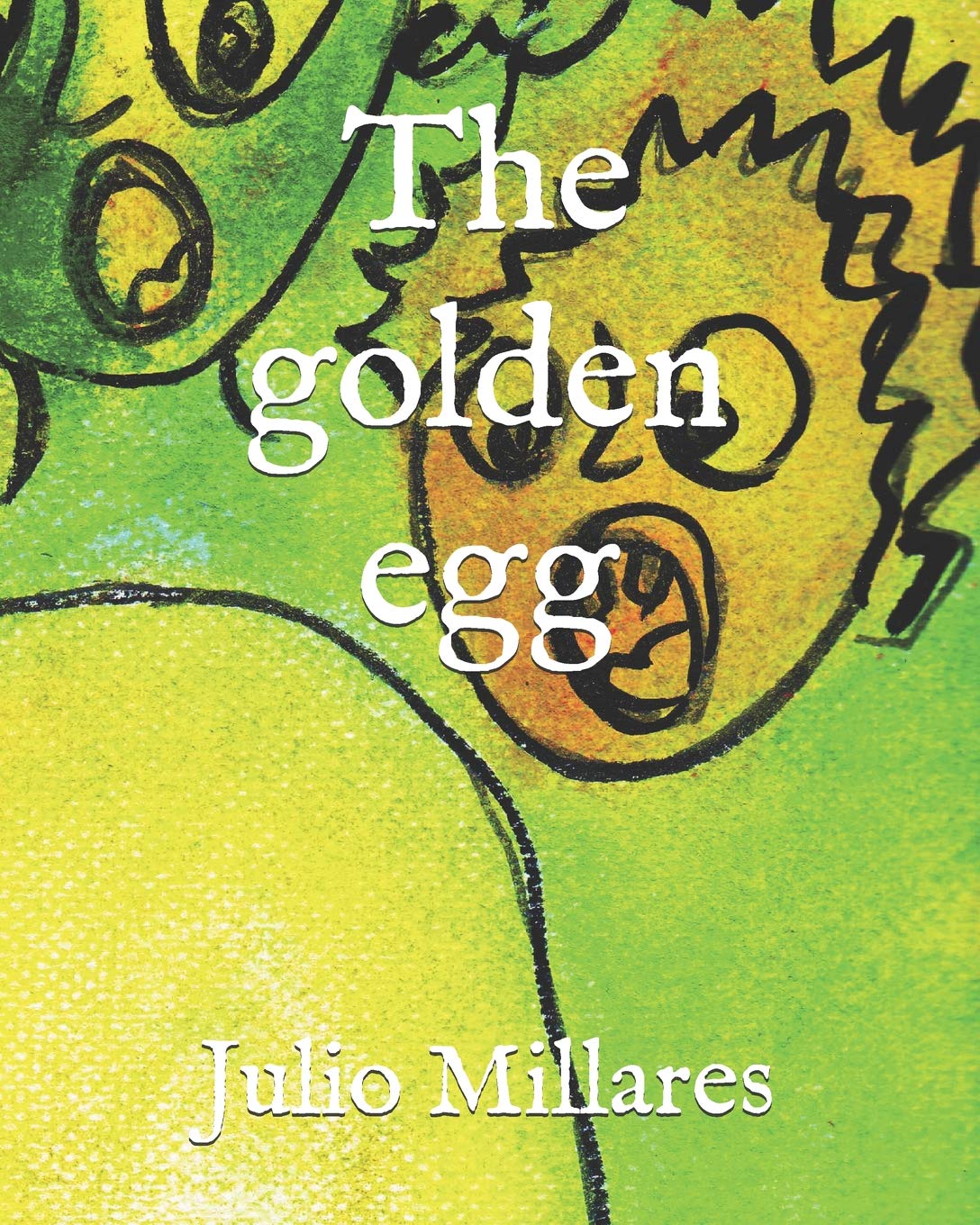 The golden egg (Joy's series, Band 8) Novels & Short Stories
