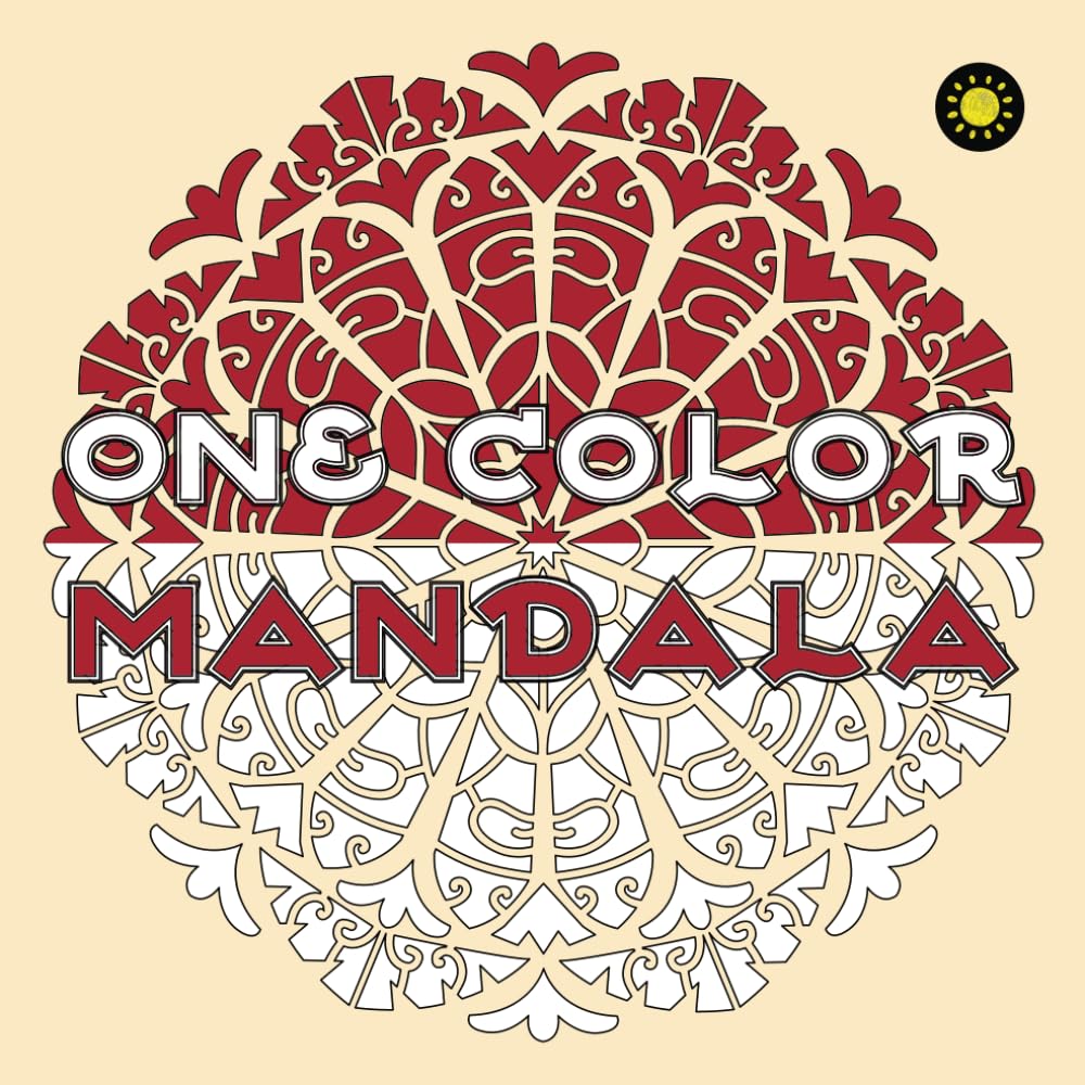 One Color MANDALA: Unique Mandala Coloring Book with just One Color to use for Adult Relaxation and Stress Relief Film, Art & Culture