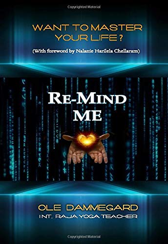Re-Mind Me: Become the Master of your Life book