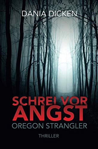 Schrei vor Angst: Oregon Strangler (Sadie Scott) Suspense & Thrillers
