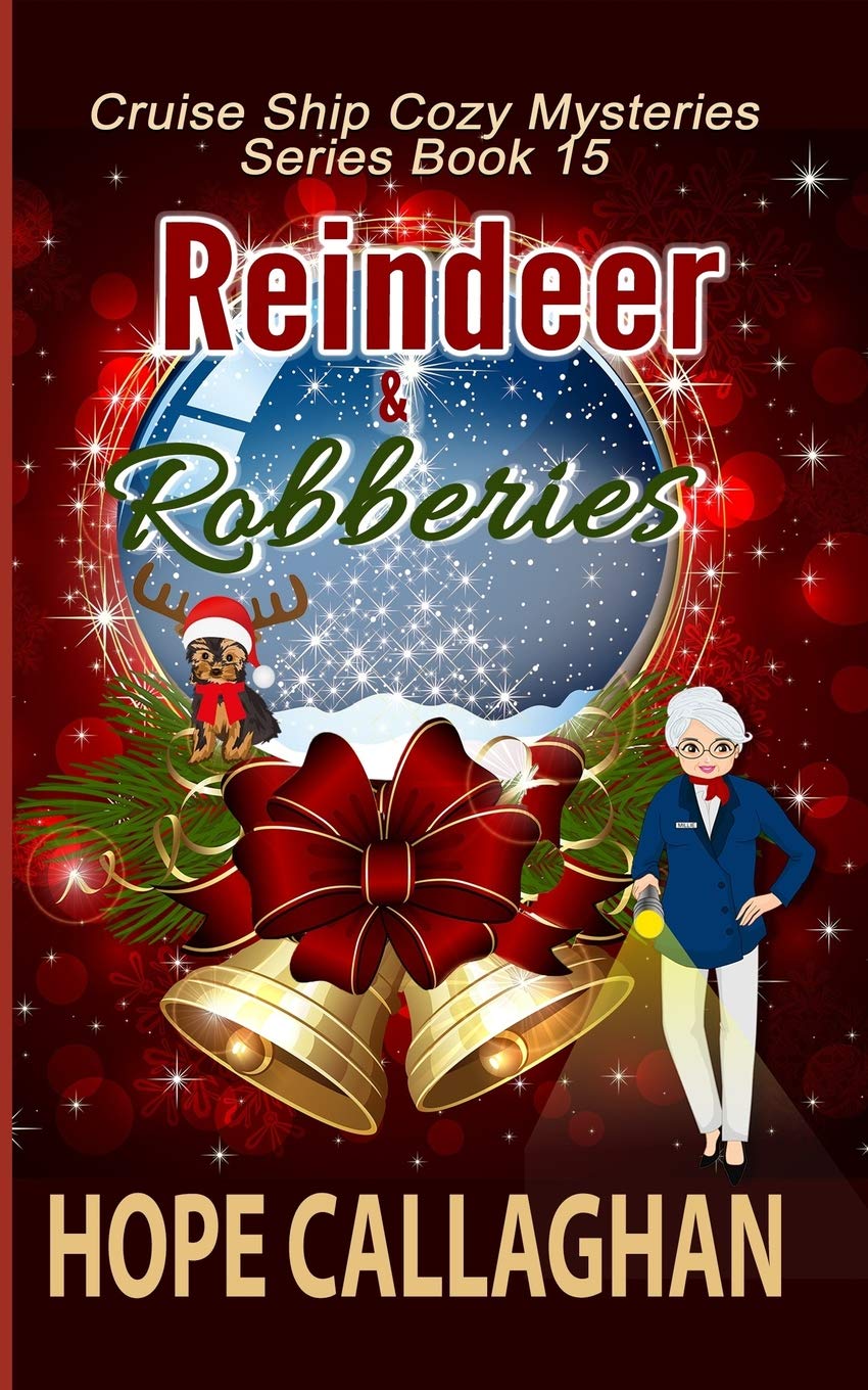 Reindeer & Robberies: A Cruise Ship Mystery (Millie's Cruise Ship Mysteries, Band 15) Cosy Mystery & Humour