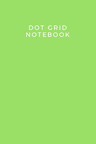 Dot Grid Notebook: 6 x 9 inches, Light Green, 4 Dots Per Inch, 110 Dotted Pages, Soft Cover - Minimalist Notebook Dot Grid Lifestyle