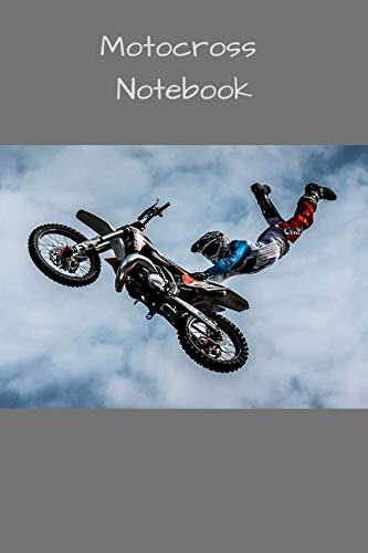 Motocross Notebook: Cool for Everybody, Drawing and Writing (110 Pages, Blank, 6 x 9)(Great Notebooks) (Motorcycle, Band 24) Books