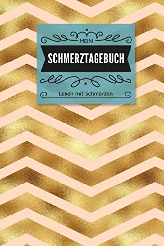 Mein Schmerztagebuch: Leben mit Schmerzen Medicine