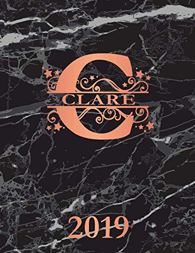 Clare 2019: Personalized Name Weekly Planner 2019. Monogram Letter C Notebook Planner. Black Marble & Rose Gold Cover. Datebook Calendar Schedule Essays & Short Stories