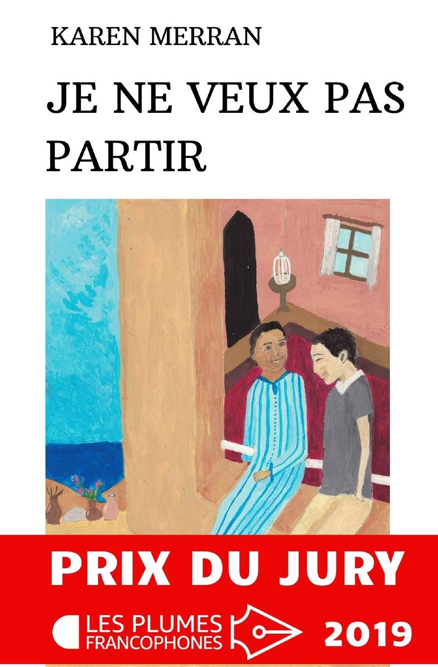 JE NE VEUX PAS PARTIR: ROMAN Historical Fiction