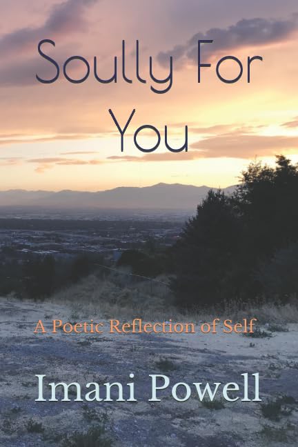 Soully For You: A poetic reflection of self Poetry