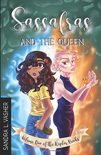 Sassafras and the Queen (The Kepler Books Series, Band 1) Books