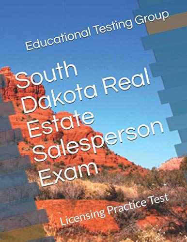South Dakota Real Estate Salesperson Exam: Licensing Practice Test Study Guides