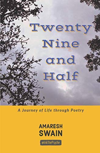 TWENTY NINE AND HALF: A Journey of Life through Poetry Contemporary literature