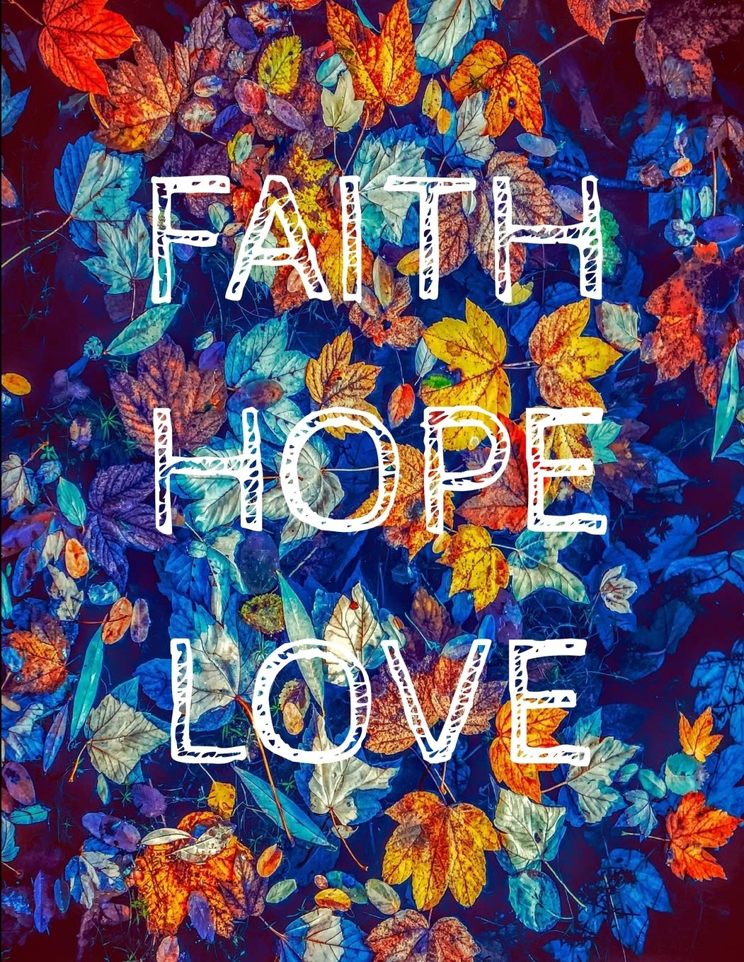 Faith Hope Love Breast Cancer Awareness Notebook Journal 150 Page College Ruled Pages 8.5 X 11 Books
