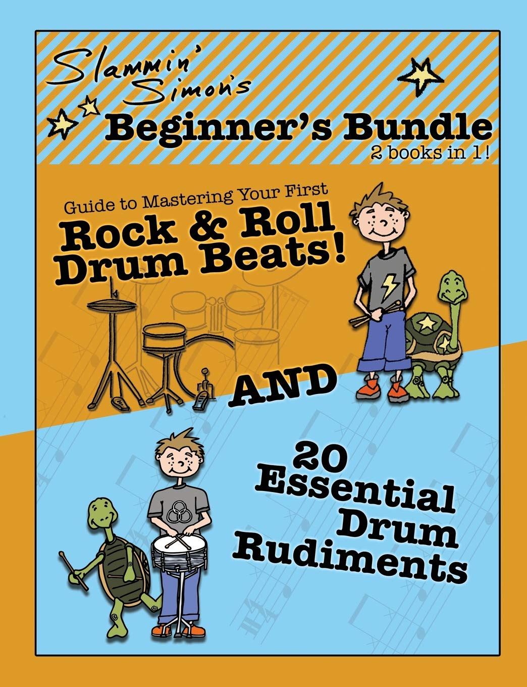 Slammin' Simon's Beginner's Bundle: 2 books in 1!: "Guide to Mastering Your First Rock & Roll Drum Beats" AND "20 Essential Drum Rudiments" Social Sciences