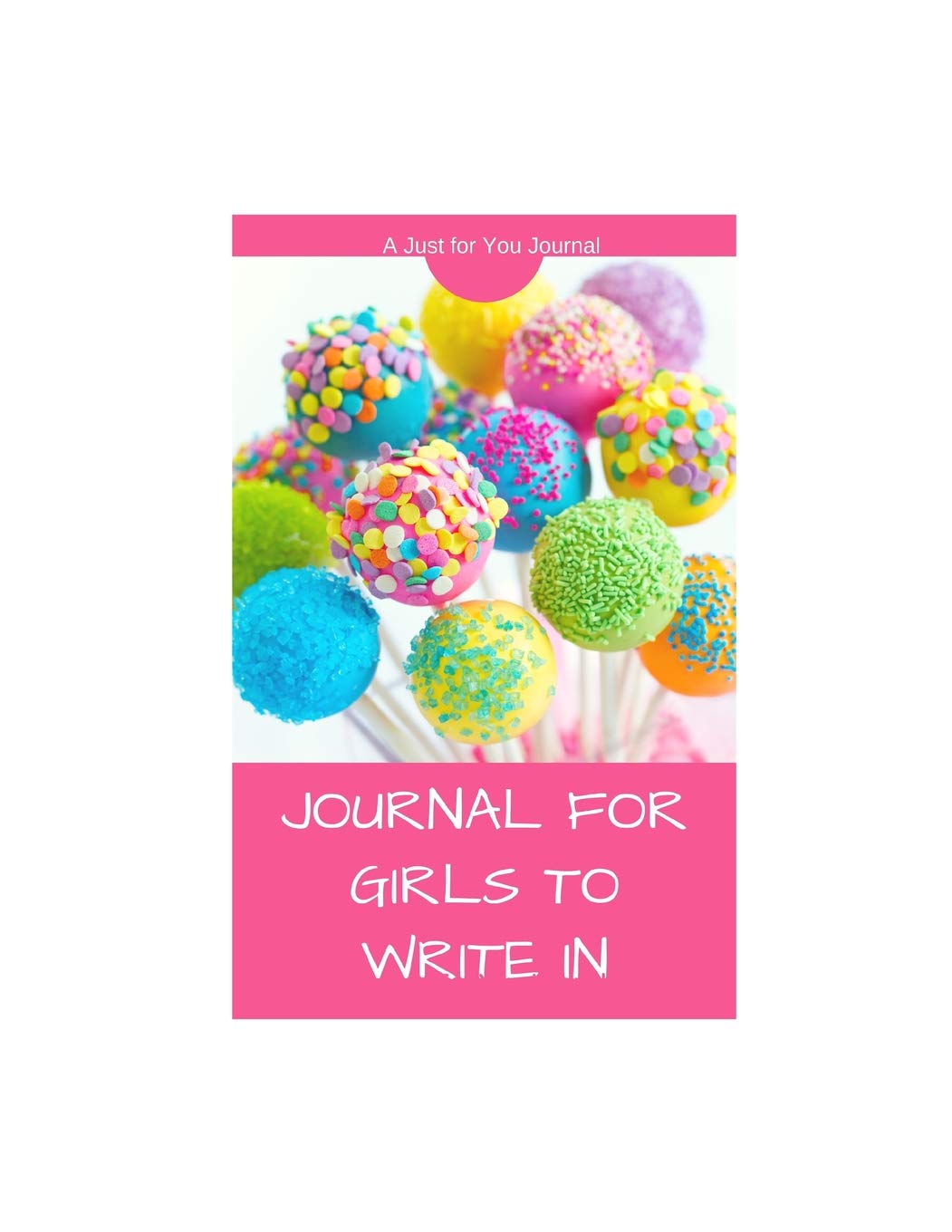 Journal for Girls to Write In Books