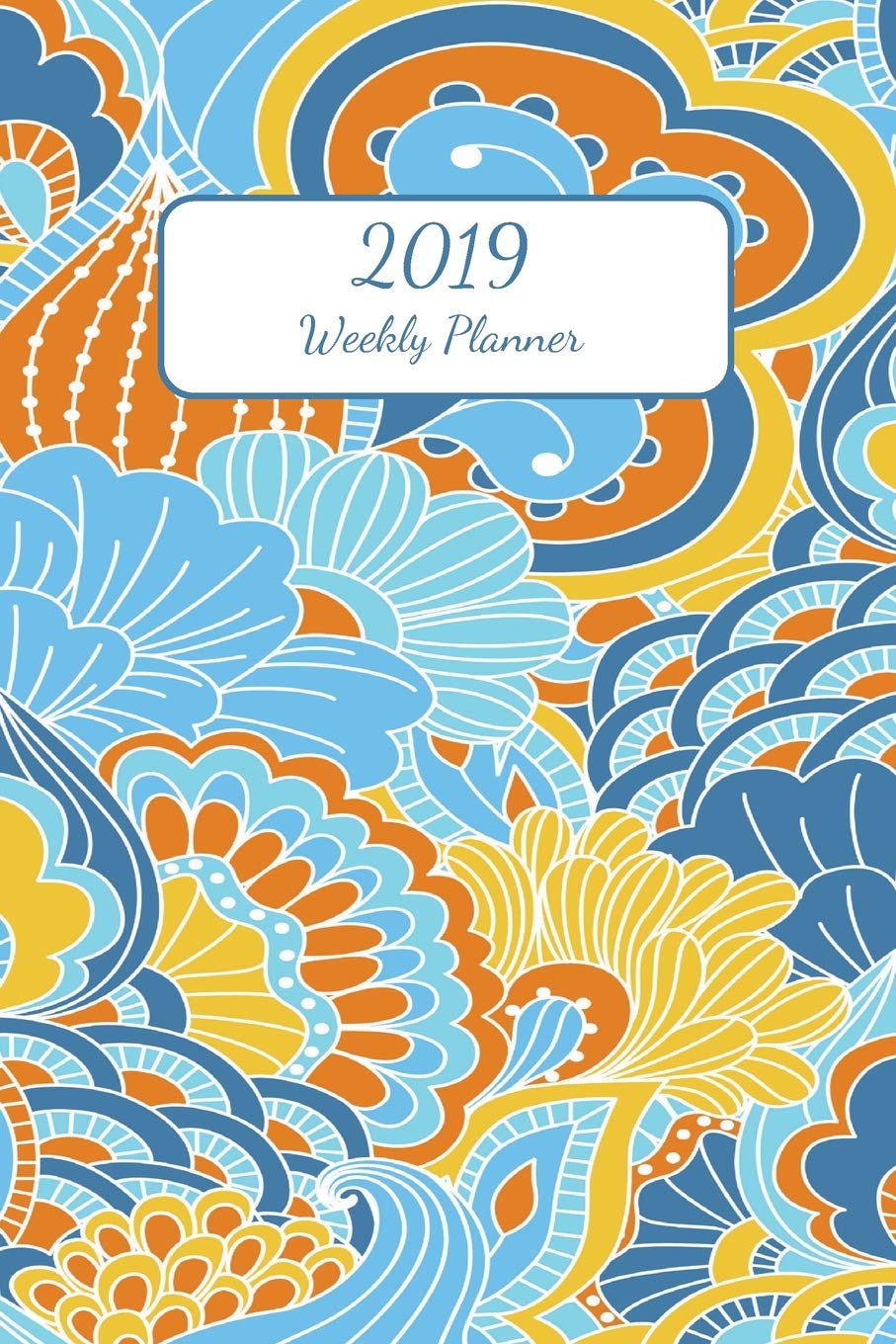 2019 Planner: Paper Back Organizer. Size, 176 Pages, 6" x 9". Take Notes, Get Inspired & Motivated using Daily Planning. Includes Day Planner in Week View & Monthly Calendar. Blue Funky Floral 3. Hobbies & Crafts