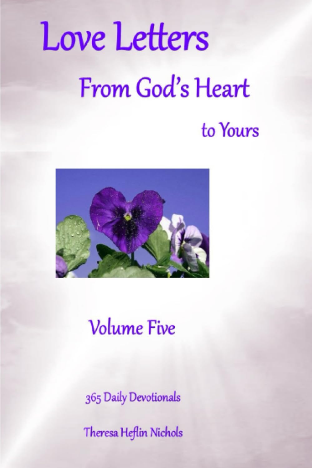 Love Letters from God's Heart to Yours Religion & Esotericism