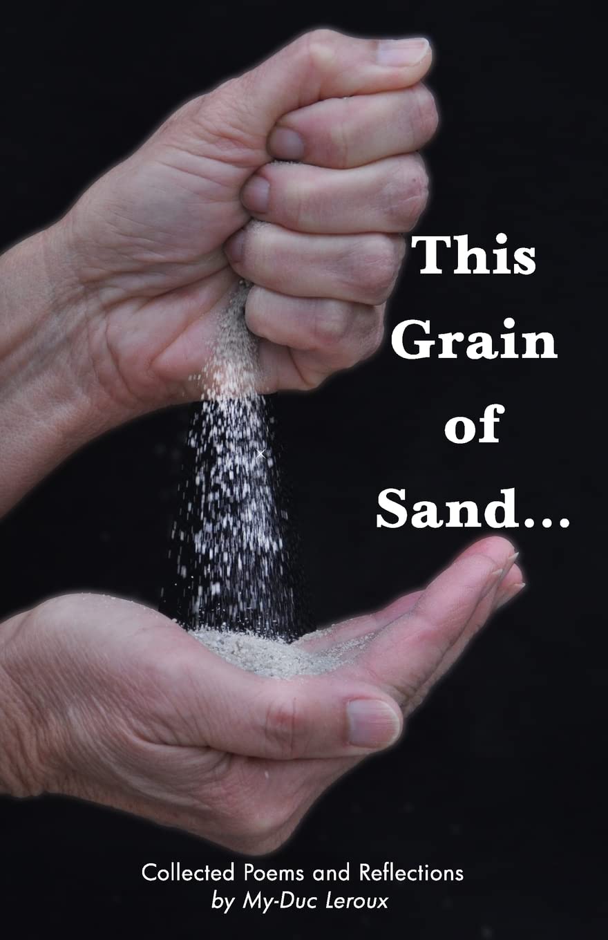 This Grain of Sand...: Collected Poems and Reflections Poetry