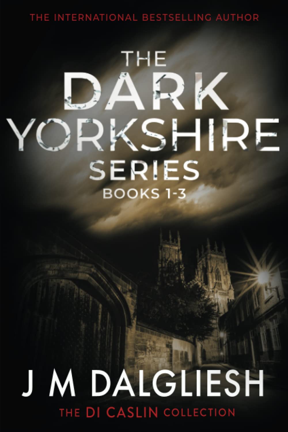 The Dark Yorkshire Series: Books 1-3: (The DI Caslin Collection) (Dark Yorkshire Collection, Band 1) Detective & CSI
