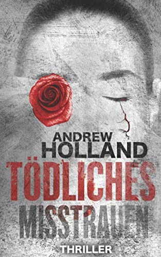 Tödliches Misstrauen: Thriller (Howard Caspar Reihe, Band 7) Horror & Mystery