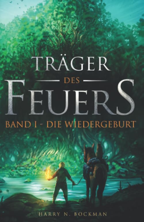 Träger des Feuers: Band I - Die Wiedergeburt Books