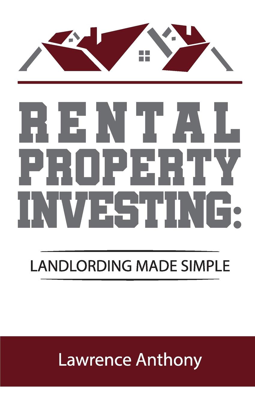 Rental Property Investing: Landlording Made Simple Law