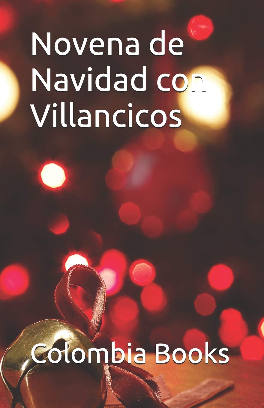 Novena de Navidad con Villancicos: Colombia Religion & Esotericism