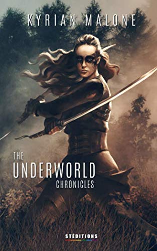 The Underworld Chronicles - Tome 2: Roman lesbien, fantastique, apocalyptique LGBTQ+