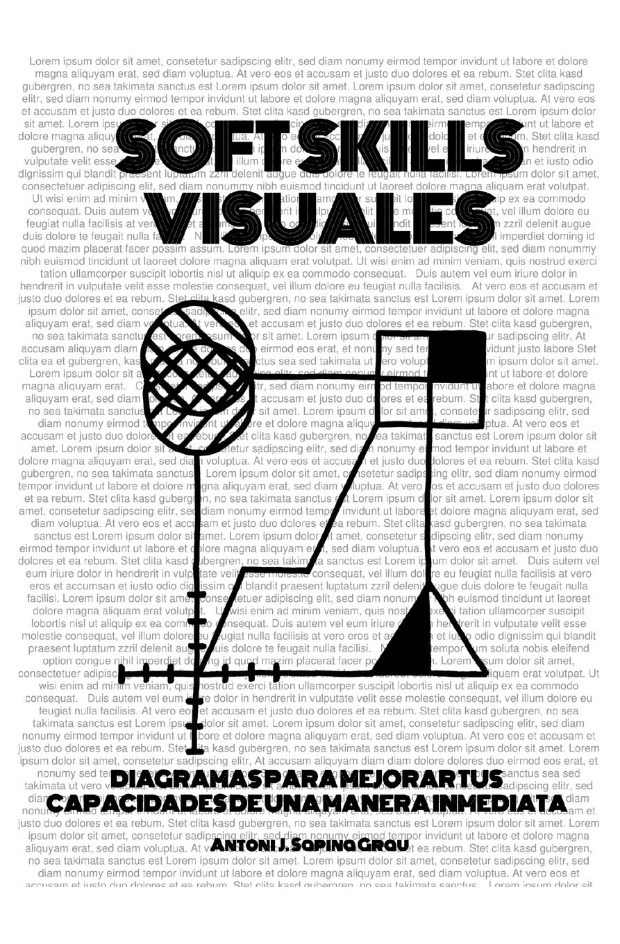 SOFT SKILLS VISUALES: DIAGRAMAS PARA MEJORAR TUS CAPACIDADES DE UNA MANERA INMEDIATA book