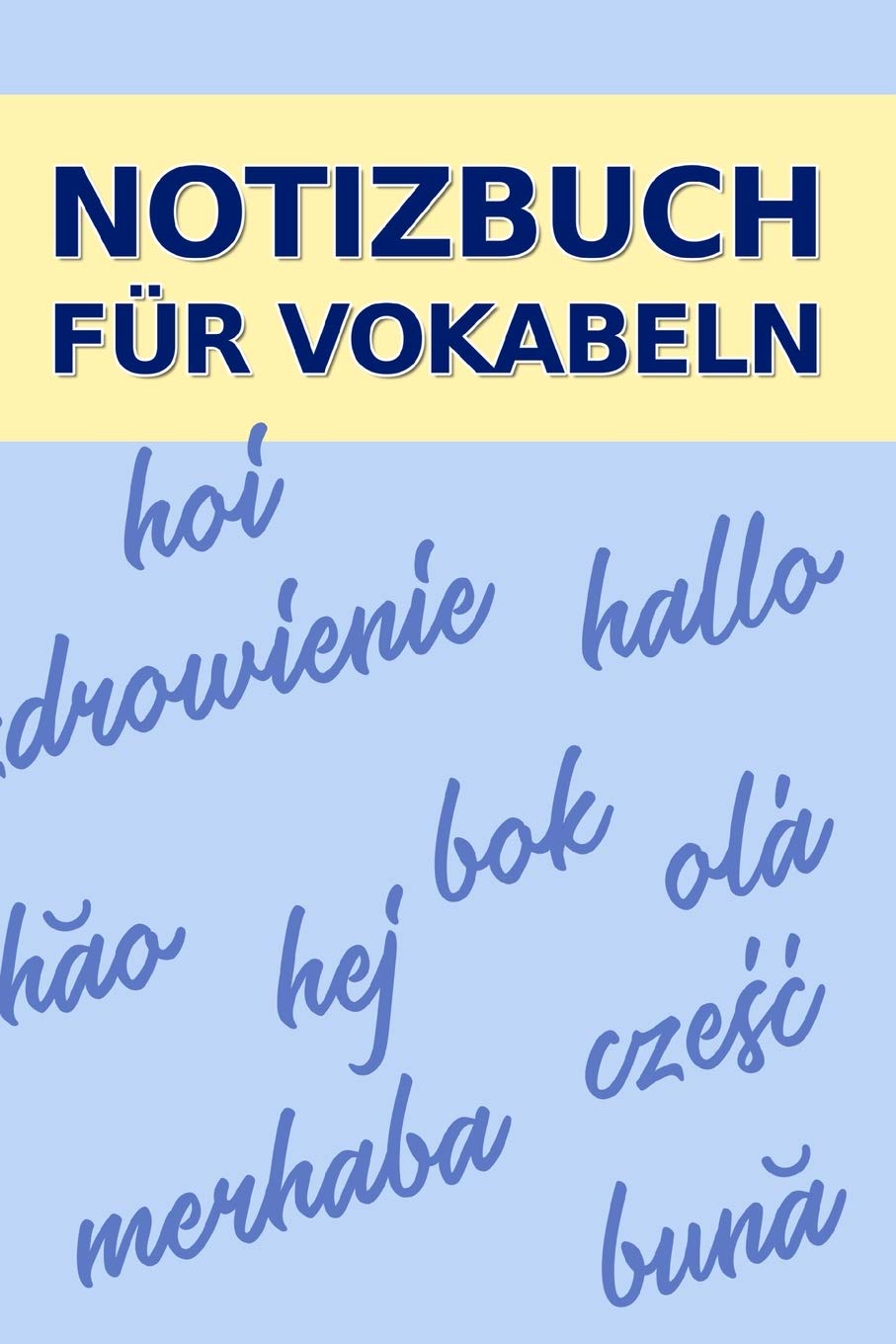 Notizbuch für Vokabeln: A5 Vokabelheft 2 Spalten 50 Blatt Foreign Languages ​​& Dictionaries
