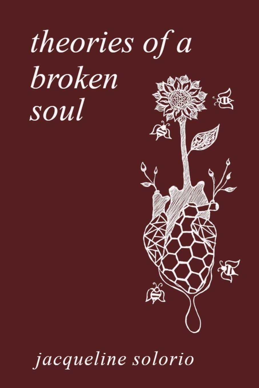 theories of a broken soul Poetry