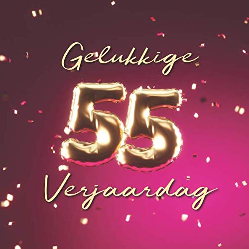 Gelukkige 55e Verjaardag: Gastenboek voor de Verjaardag - Ballonnen Goud-Roze Partnership & Love