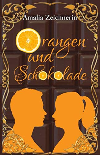 Orangen und Schokolade Contemporary literature
