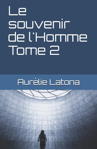 Le souvenir de l'Homme Tome 2 book