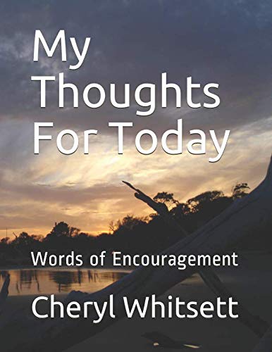 My Thoughts For Today: Words of Encouragement Partnership & Love