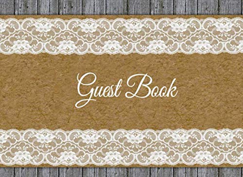 Guest Book: Country Rustic Guest Book for Barn or Outdoor Weddings and Bridal or Baby Showers Light Wood and Lace Parents & Children