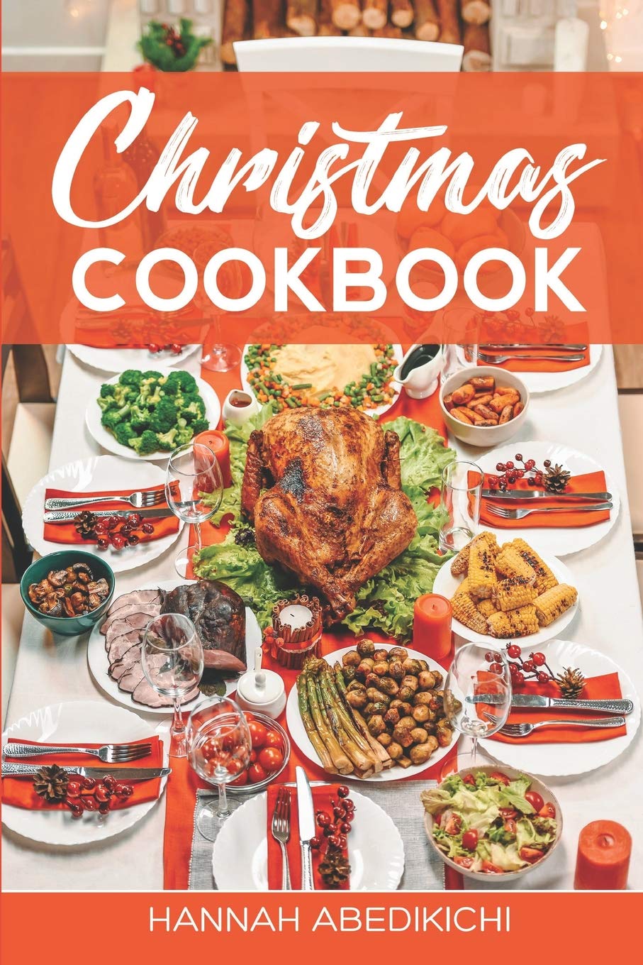 Christmas Cookbook: Family Recipes and Holiday Cookbook Leisure, Home & Garden
