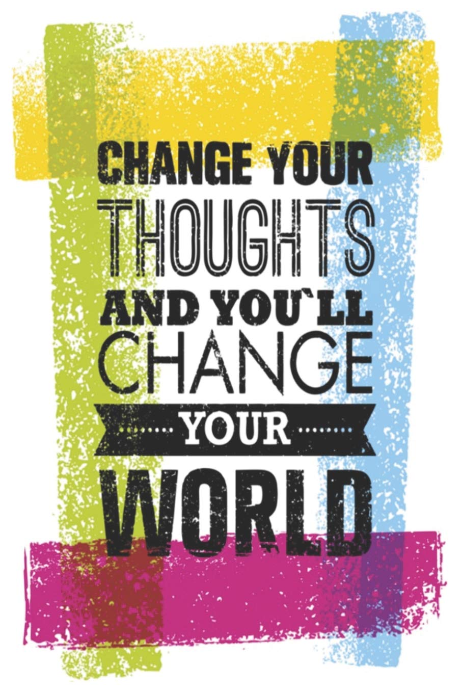Change your thoughts and you'll change your world: a gratitude journal Social Sciences