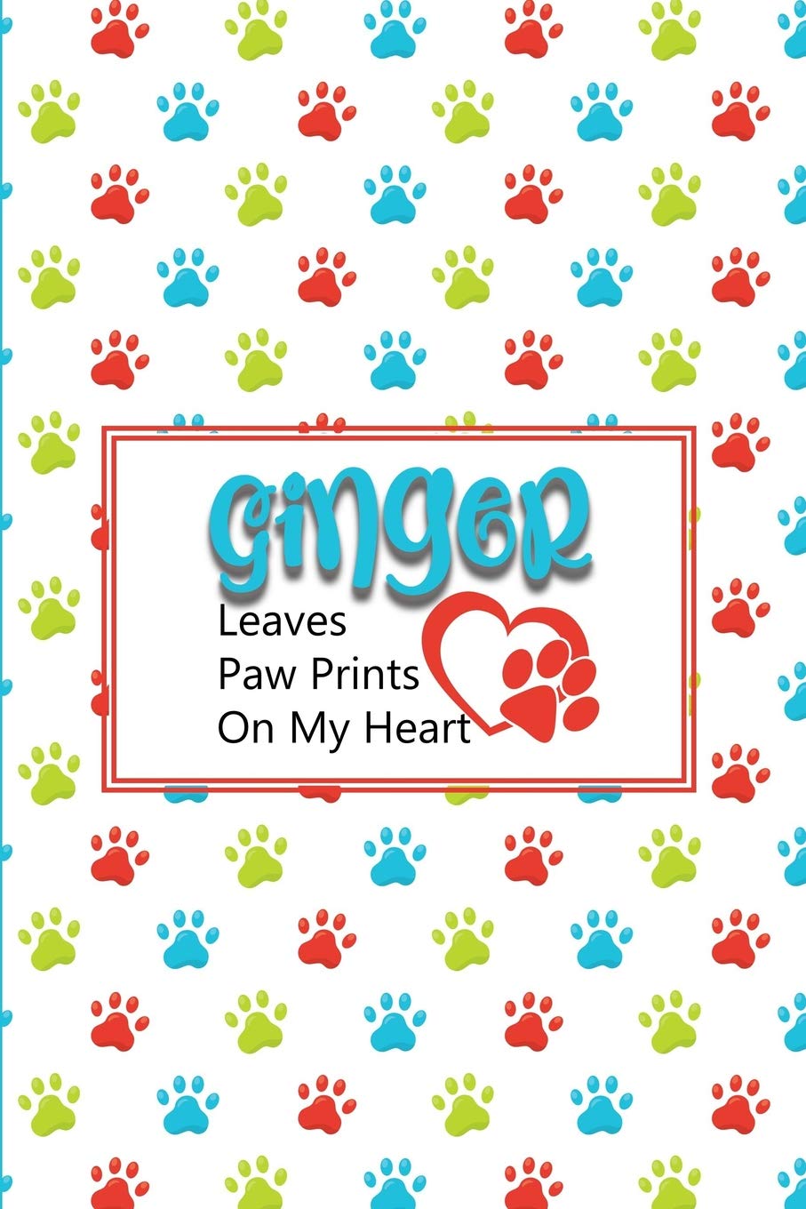 Ginger Leaves Paw Prints on My Heart: Personalized Journal for Dog Lovers with Pet’s Name on Cover Pets