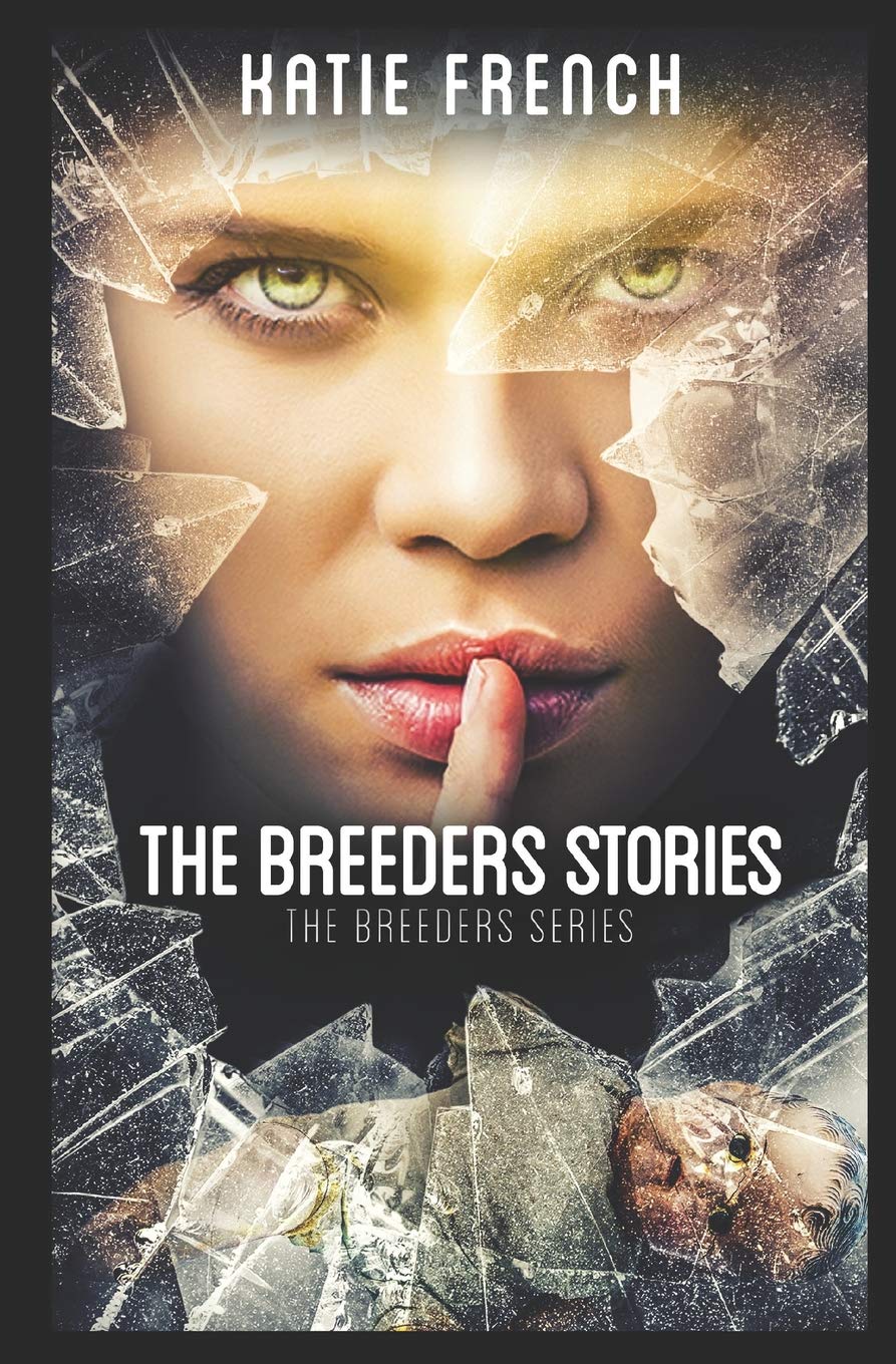 The Breeders Stories (The Breeders Series, Band 7) Fantasy & Sci-Fi