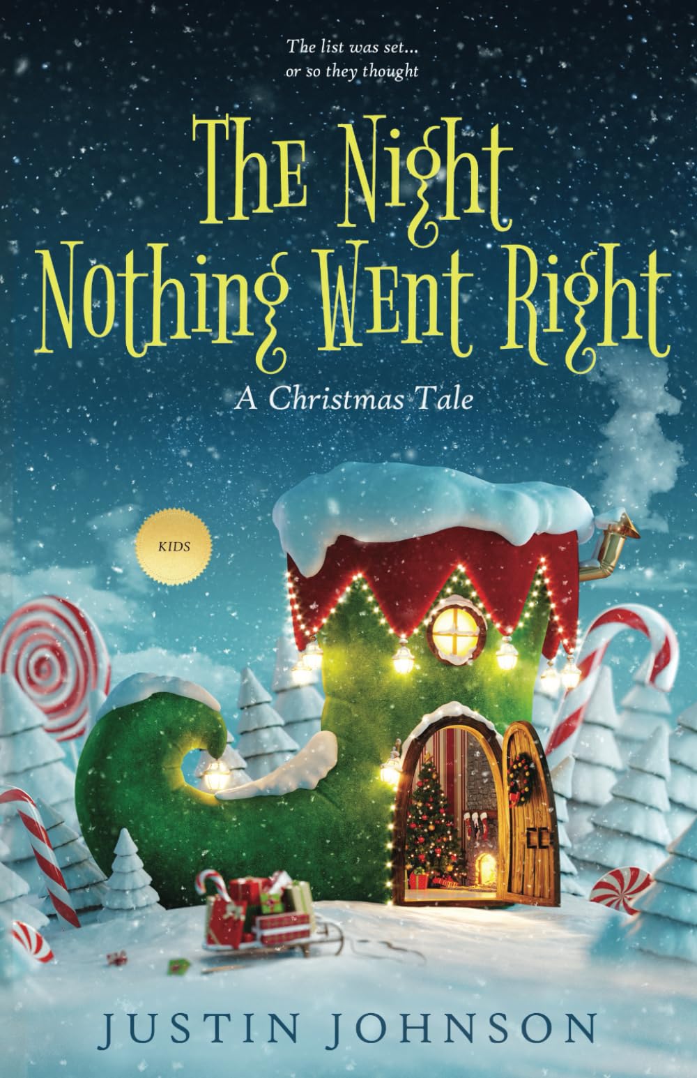The Night Nothing Went Right: A Christmas Tale (Justin's Christmas Stories, Band 3) Non-fiction