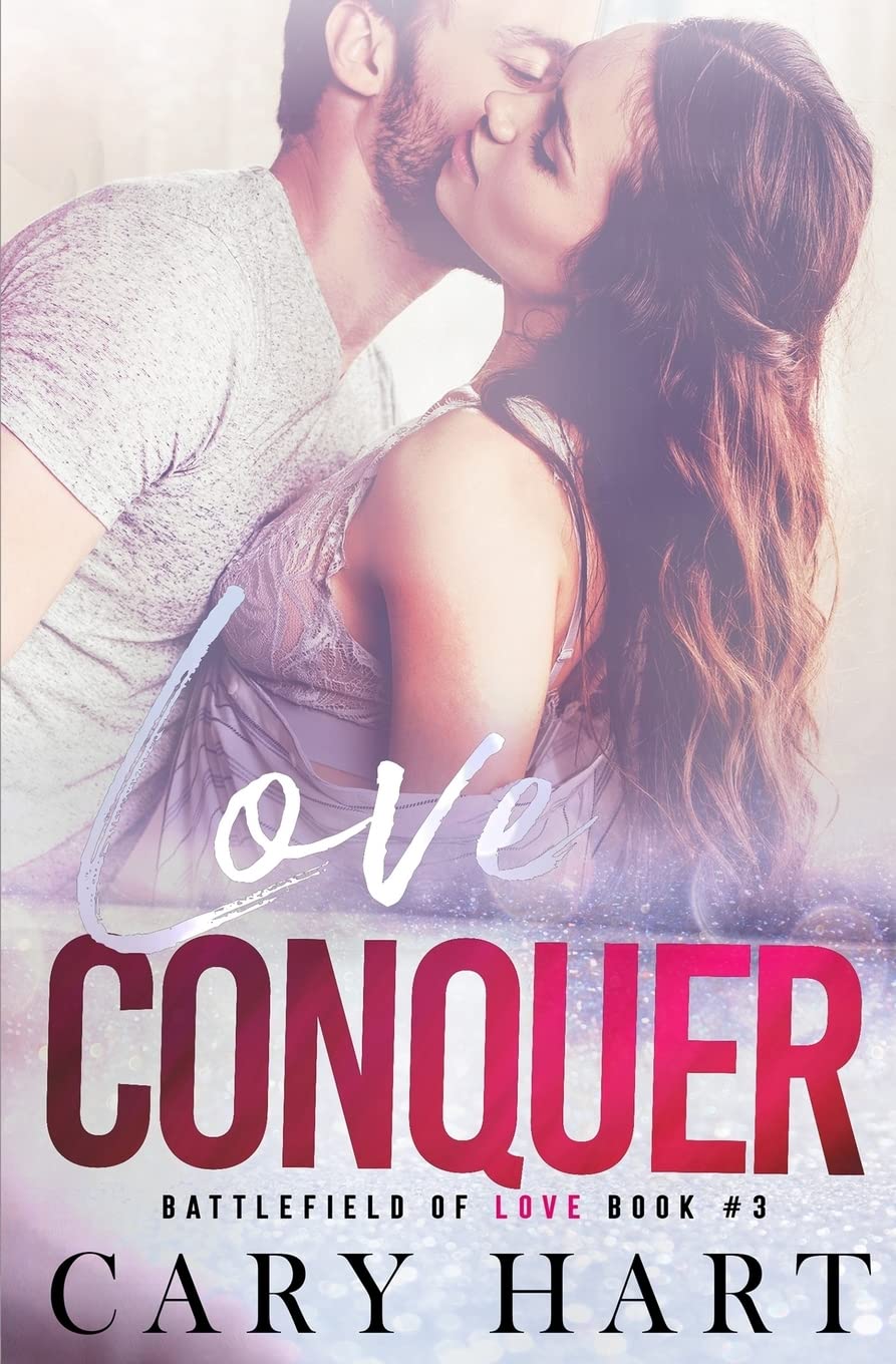 Love Conquer (Battlefield of Love, Band 3) Contemporary literature
