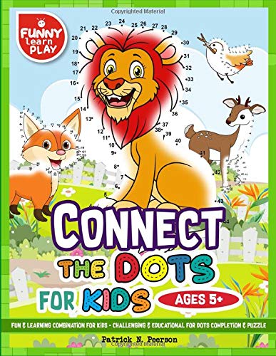 Connect The Dots Books For Kids - Fun & Learning Combination for Kids: Connect The Dots Books For Kids Age 5+ Challenging & Educational for Dots Completion & Puzzle (Dot to Do Book for Kids, Band 2) Leisure & Fun