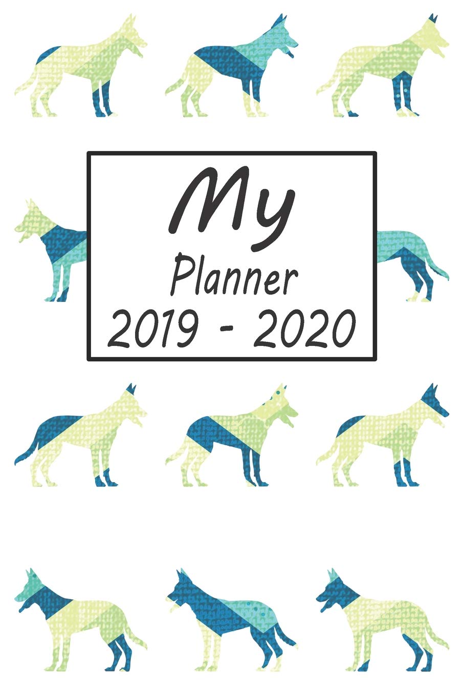 My Planner 2019 - 2020: Dog Owner Blue Pattern Weekly Planner 2019 - 2020: 24 Month Agenda - Calendar, Organizer, Notes, Goals & To Do Lists Pets