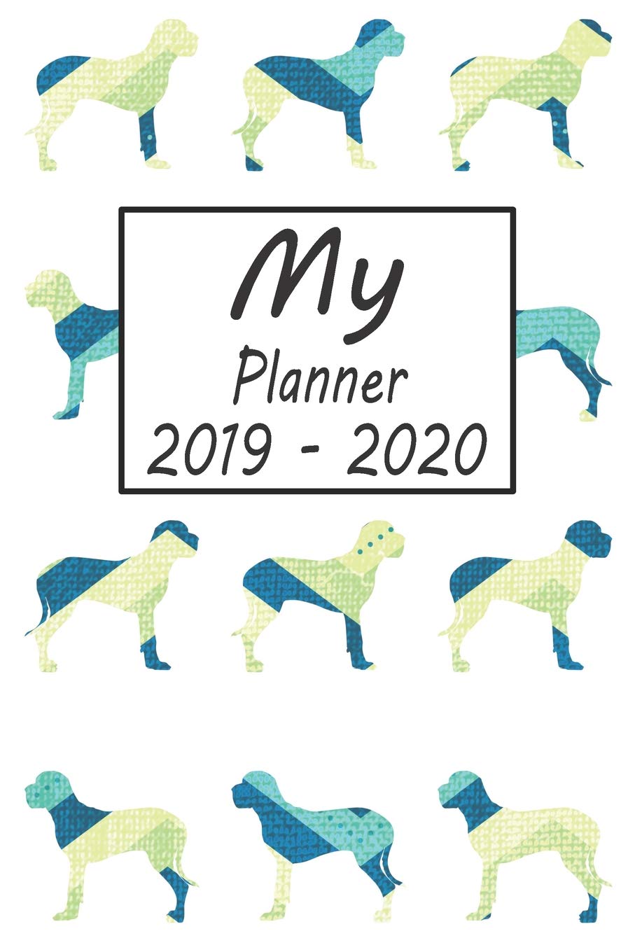 My Planner 2019 - 2020: Great Dane Dog Blue Pattern Weekly Planner 2019 - 2020: 24 Month Agenda - Calendar, Organizer, Notes, Goals & To Do Lists Pets